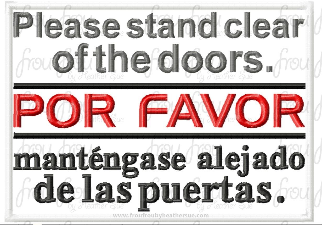 Please Stand Clear of the Doors Monorail Wording With and Without border Machine Embroidery Design, Multiple sizes 4&quot;-16&quot;