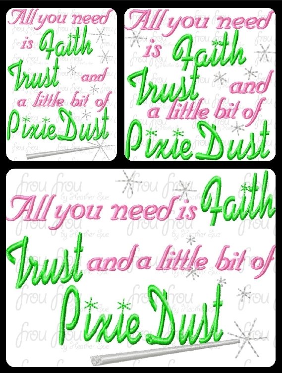 Faith Trust Pixie Dust Tinkk TWO versions Pete Pan Machine Embroidery Design 4"-16"