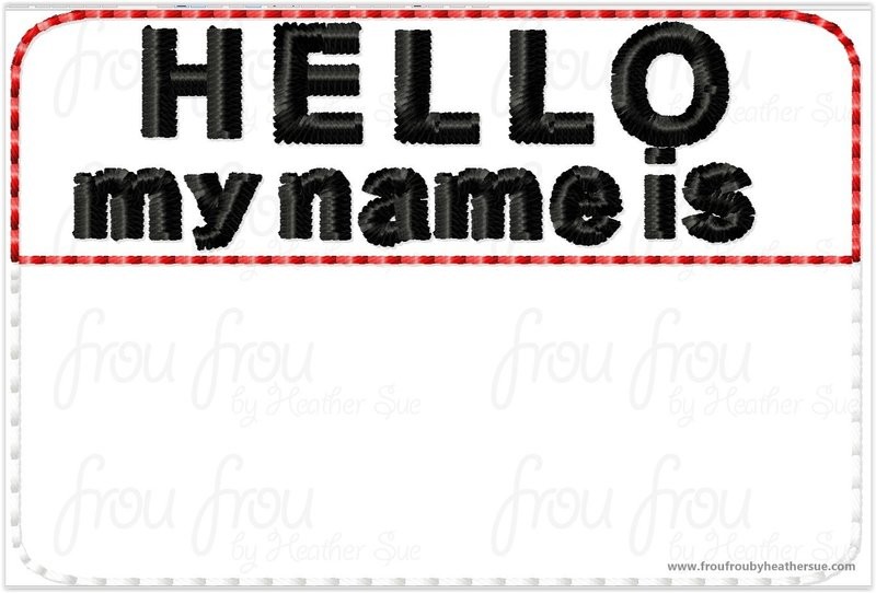 Clippies Hello My Name Is Blank Name Tag TWO Versions- filled and applique Machine Embroidery In The Hoop Project 1.5, 2, 3, and 4 inch