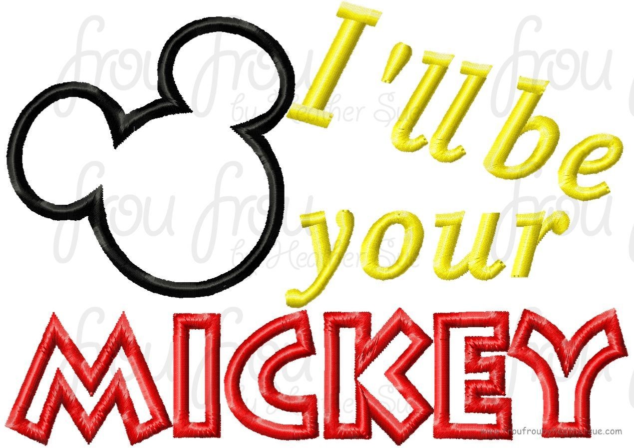 I&#39;ll be your Mister Mouse Machine Applique Embroidery Design, Multiple Sizes, including 4 inch