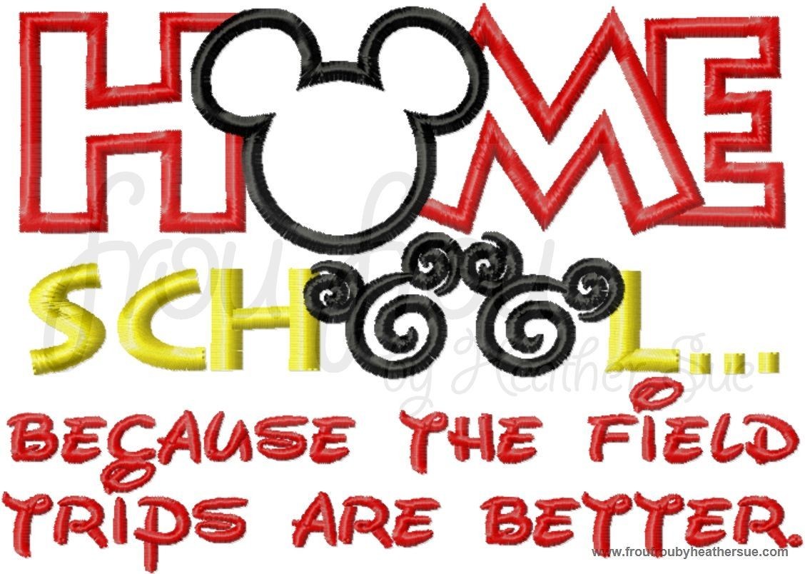 Home School...because the field trips are better Mister Mouse Embroidery and Applique Design, Multiple Sizes INCLUDING 4 INCH