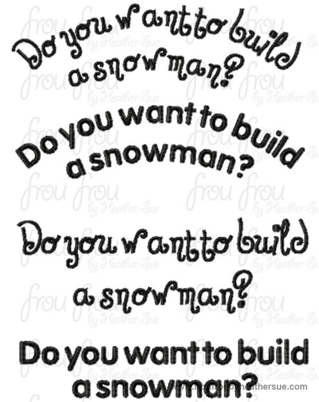 Build a Snowman Oolaf Freezing Wording FOUR versions Machine Embroidery Design, multiple sizes including 4 inch