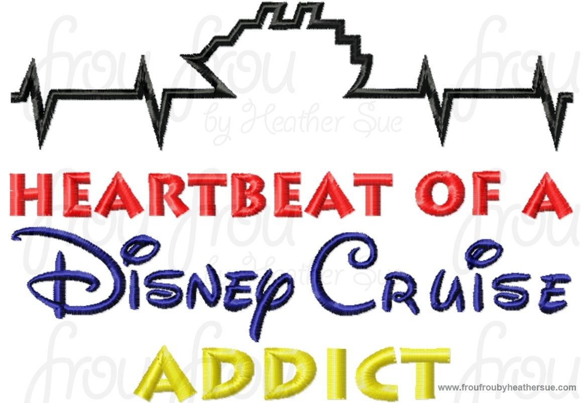 Heartbeat of a Dis Cruise Addict Wording with Ship Machine Embroidery Design, Multiple Sizes including 4 inch