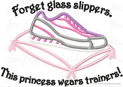 Forget glass slippers. This Princess wears trainers! Running Machine Applique Embroidery Design, multiple sizes including 4 inch
