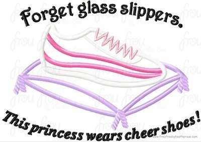 Forget glass slippers. This Princess wears cheer shoes! Machine Applique Embroidery Design, multiple sizes including 4 inch