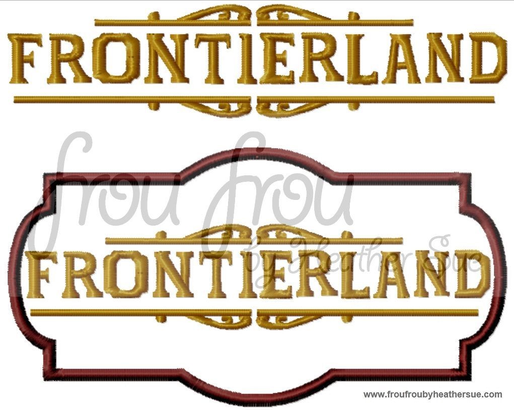 Frontier World Wording with and without frame Machine Applique Embroidery Design, Multiple sizes including 4 inch