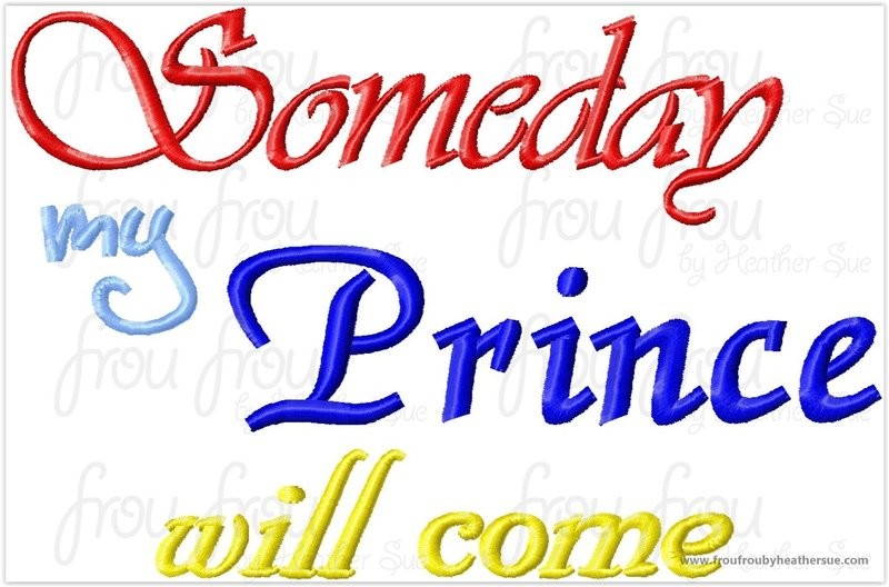 Someday My Prince Will Come Snowy White Song Wording Machine Embroidery Design, Multiple sizes including  4"-16"