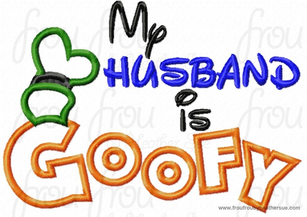 My Husband is Guufy Machine  Applique Embroidery Design, Multiple Sizes, including  4 inch