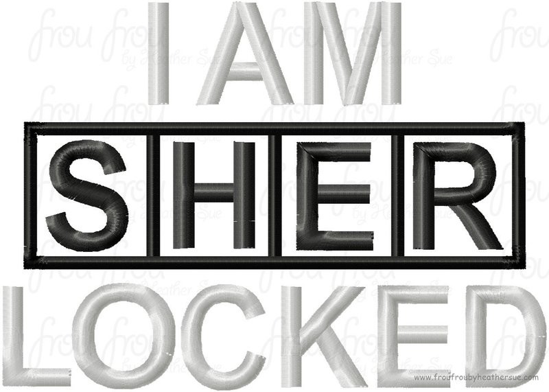 I am Sherocked Detective Machine Applique Embroidery Design Multiple Sizes, including 4 inch