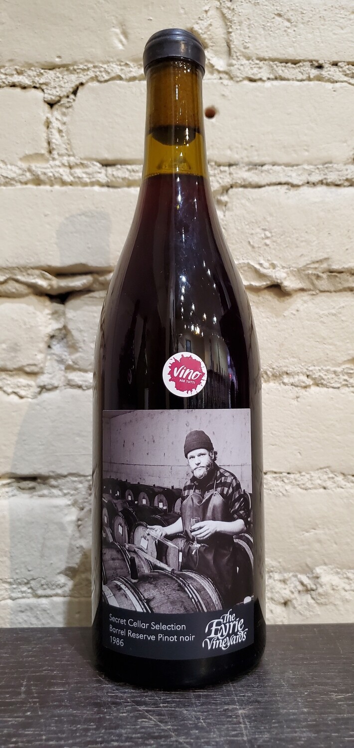 The Eyrie Vineyards &quot;Secret Cellar Selection Barrel Reserve Pinot Noir&quot; 1986