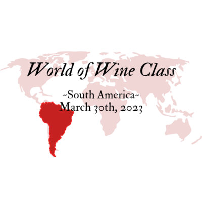 World Of Wine Class - South America