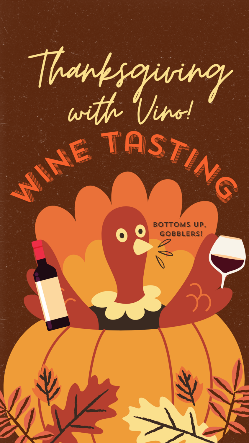 Thanksgiving with Vino - Paired Wine & Food Tasting