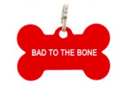 Dog Tag - Bad To The Bone