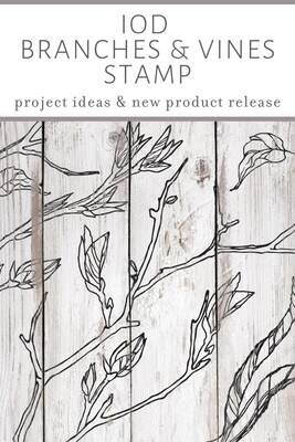 "Branches and Vines" ~  2021 NEW  IOD STAMP
