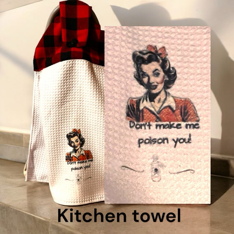 Humorous Kitchen Towel