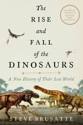 Rise and Fall of Dinosaurs