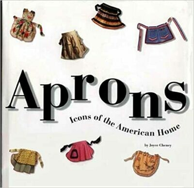 Aprons: Icons of the American Home