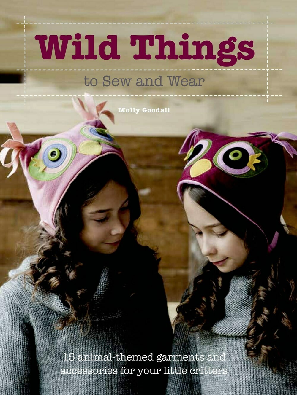 Wild Things to Sew and Wear