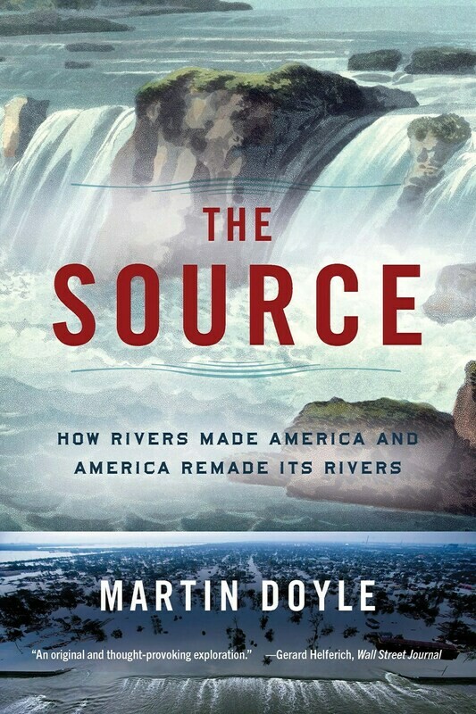 Source:   How Rivers Made America 