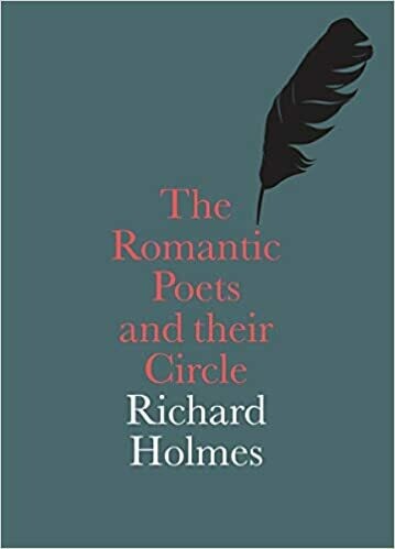 The Romantic Poets and Their Circle