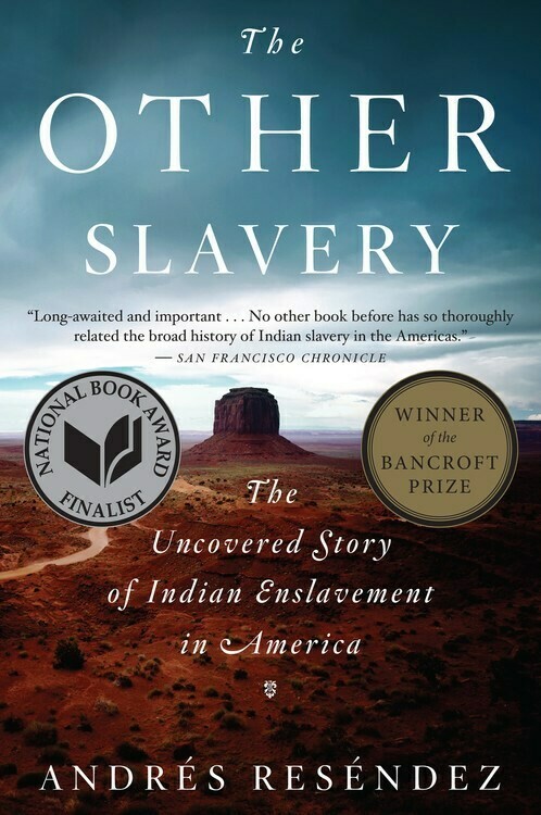 Other Slavery, Uncovered Story of Indian Enslavement