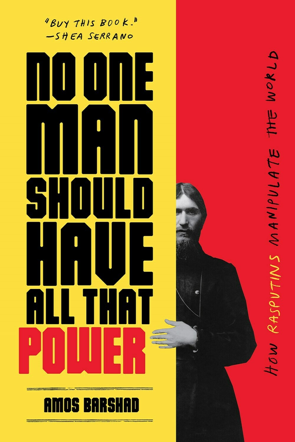 No One Man Should Have All That Power
