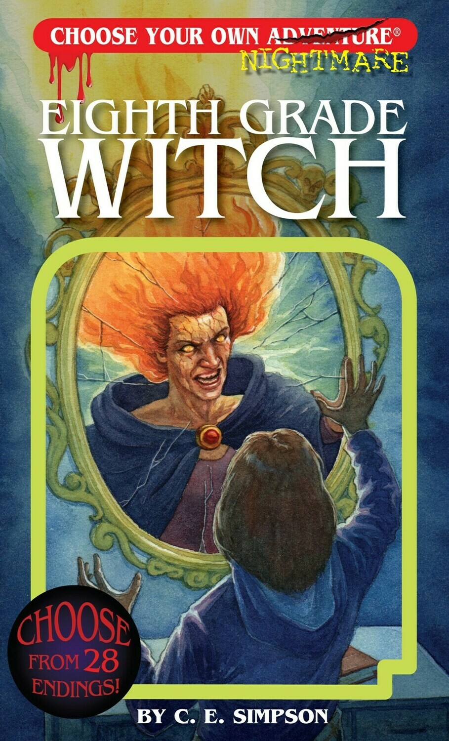 Choose Your Own Adventure-Eight Grade Witch