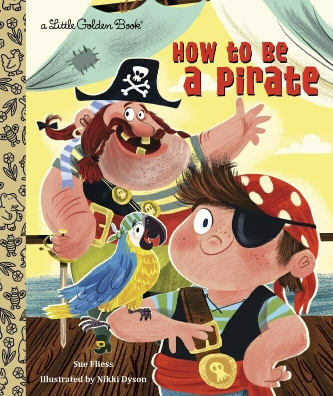 Little Golden Book-How to Be  Pirate