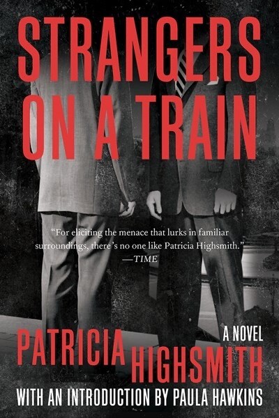 Strangers on a Train, Highsmith