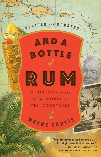 And a Bottle of Rum: Revised and Updated