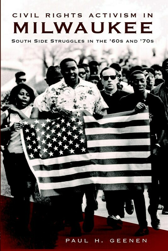 Civil Rights Activism in Milwaukee