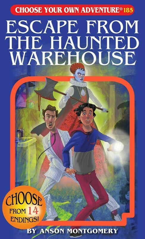Choose Your Own Adventure -Escape From the Haunted Warehouse
