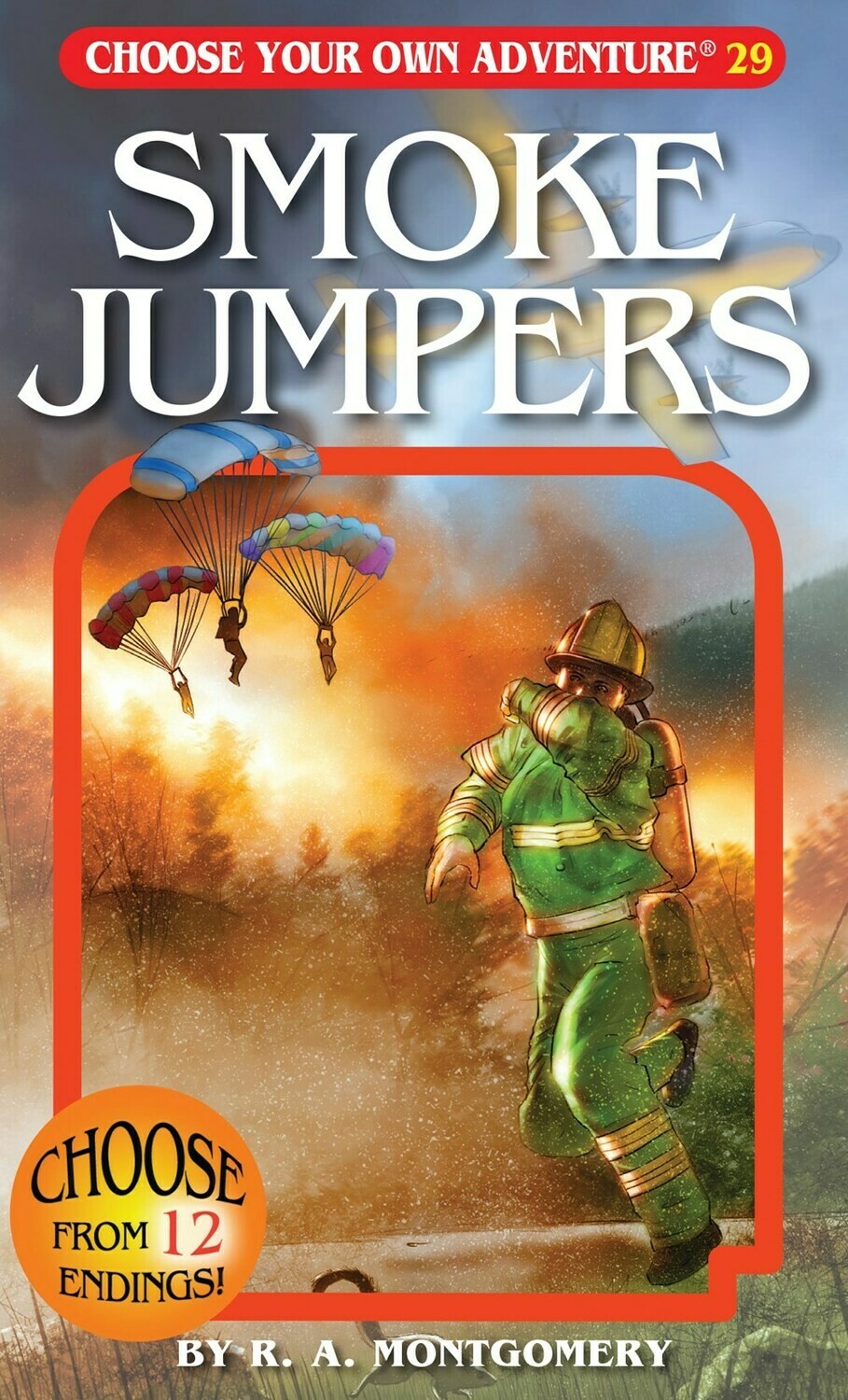 Choose Your Own Adventure -Smoke Jumpers