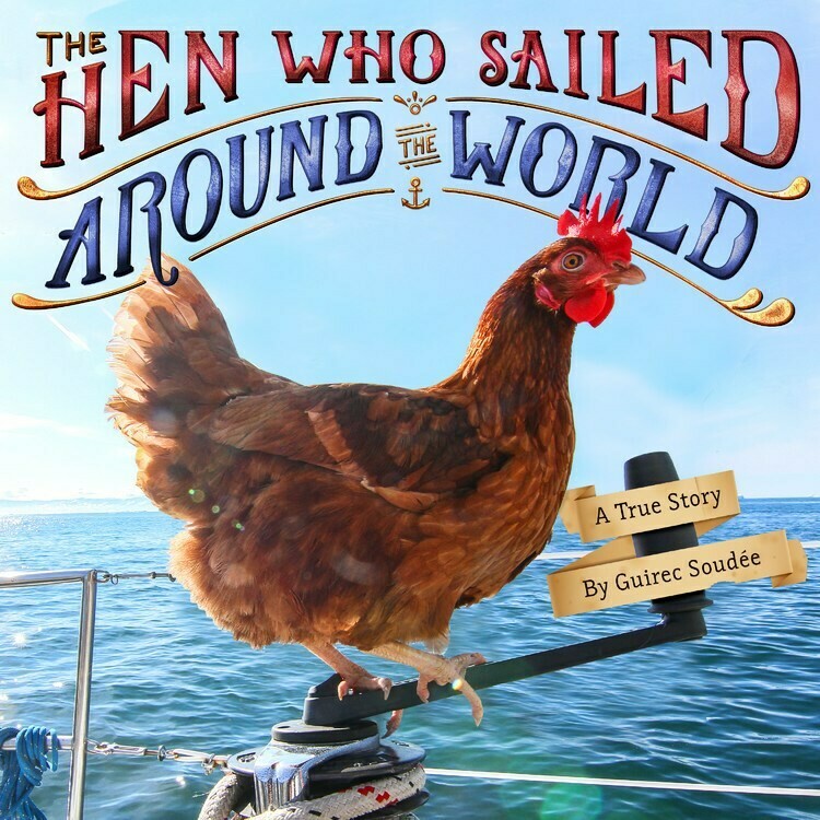 Hen Who Sailed Around the World