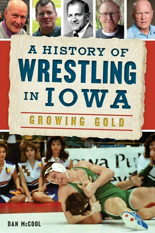 History of Wrestling in Iowa