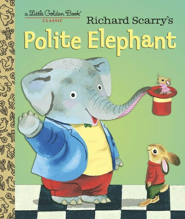 Little Golden Book- richard scarry&#39;s polite elephant