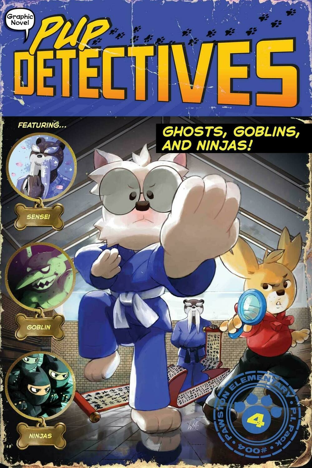 Ghosts, Goblins, and Ninjas! (Pup Detectives)