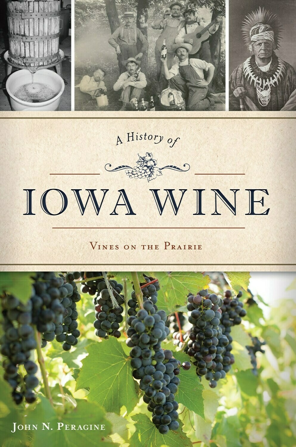 History of Iowa Wine Vines on the Prairie