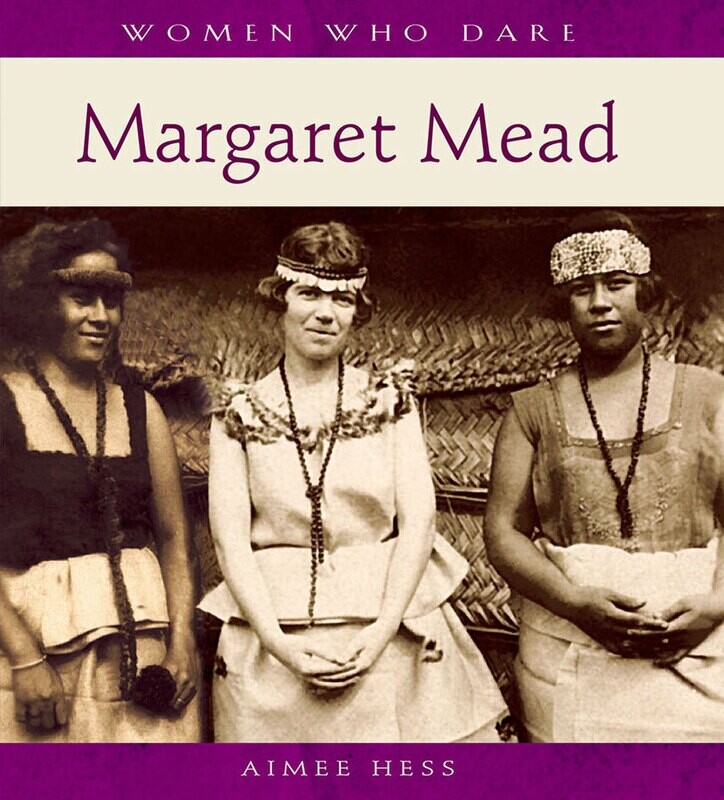 Women Who Dare- Margaret Mead