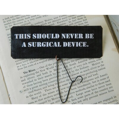Pro-Choice Magnet:  This Should Never Be a Surgical Device