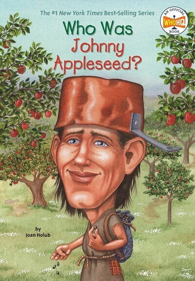 Who Was Johnny Appleseed