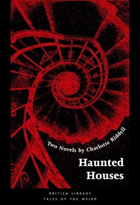 Haunted Houses: Two Novels