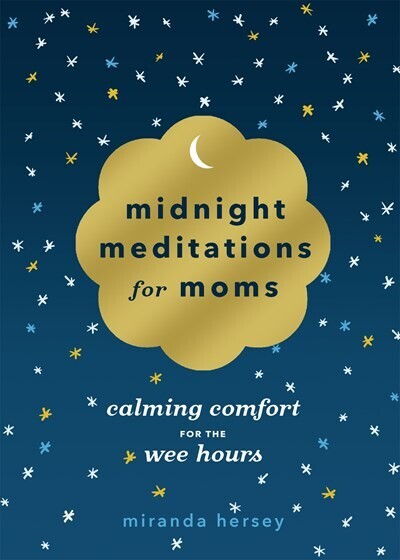 Midnight Meditations for Mom