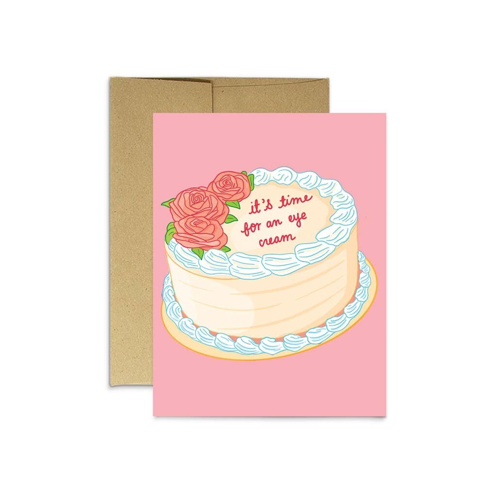 Time For Eye Cream Birthday Card