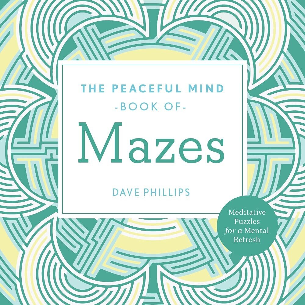 Peaceful Mind Book of Mazes