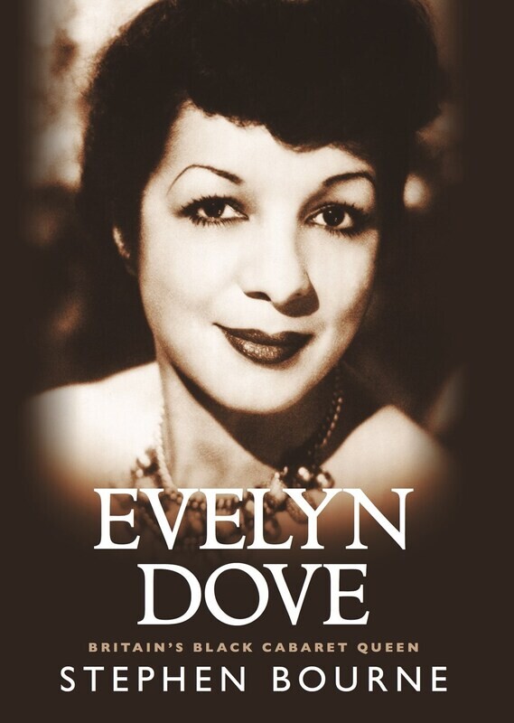 Evelyn Dove: Britain’s Black Cabaret Queen