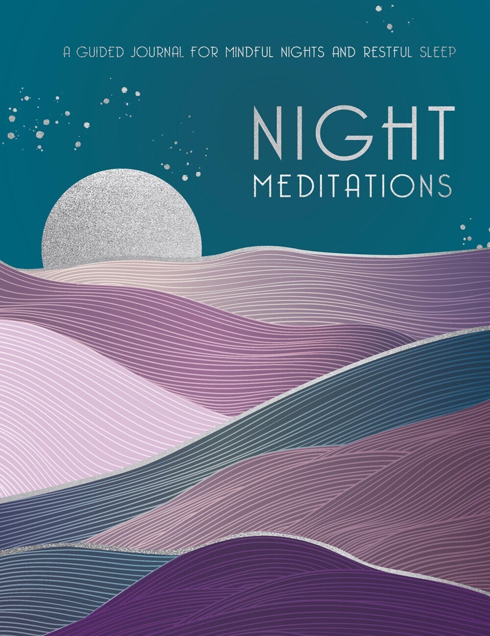 Night Meditations: A Guided Journal for Mindful Nights and Restful Sleep Details 
