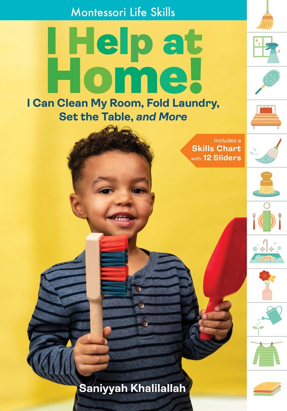 I Help at Home!: I Can Clean My Room, Fold Laundry, Set the Table, and More