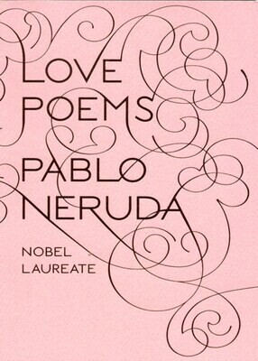 Love Poems Pablo Neruda