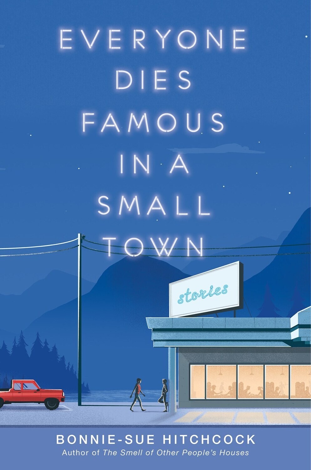  Everyone Dies Famous in a Small Town